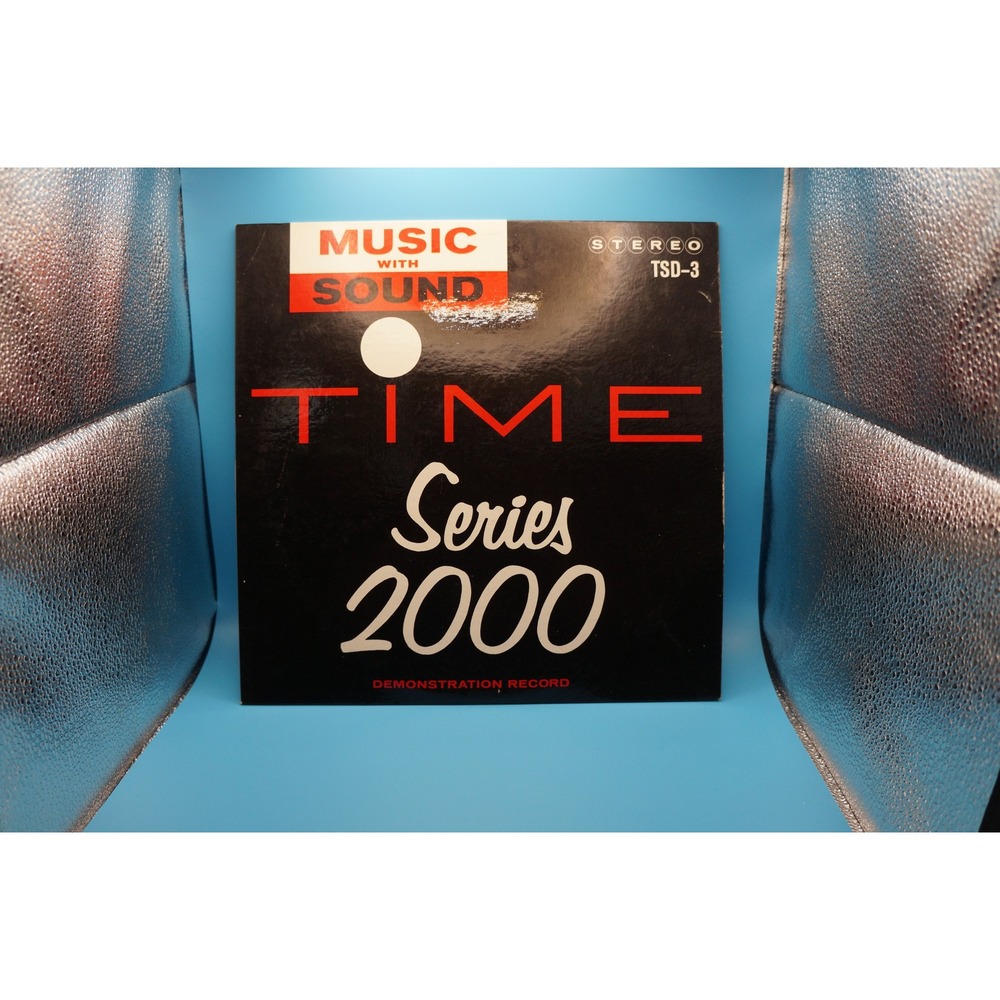 Time Series 2000 Music With Sound Demonstration Record Vinyl LP TSD-3 Stereo